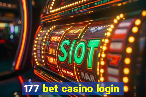 177 bet casino login